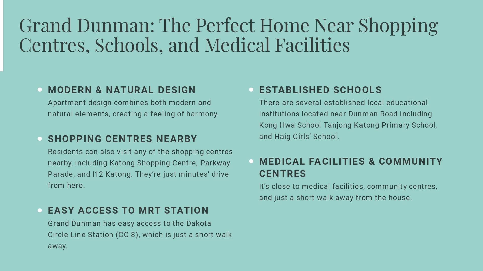 Grand Dunman Key Selling Points